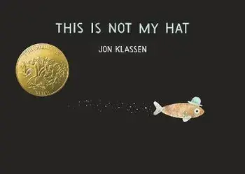 This Is Not My Hat, Board Books/Jon Klassen