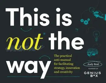 This is Not the Way, Hardback/Andy Reid