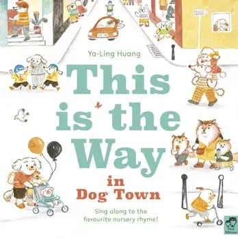 This is the Way in Dogtown. Illustrated Edition, Paperback/Jade Huang
