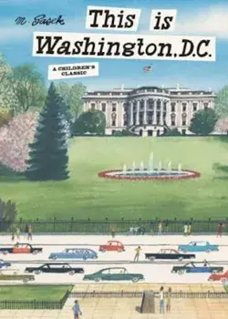 This Is Washington, D.C.: A Children's Classic, Hardcover/Miroslav Sasek