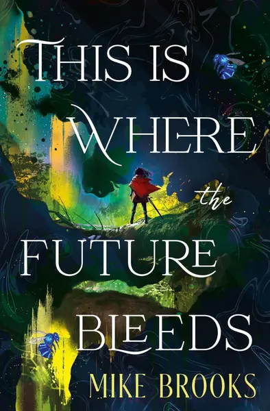 This is Where the Future Bleeds