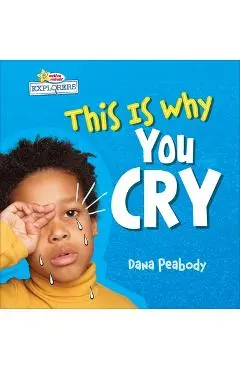 This Is Why You Cry - Dana Peabody