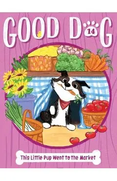 This Little Pup Went to the Market - Cam Higgins