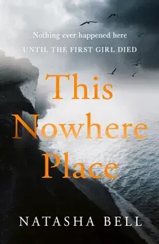 This Nowhere Place, Hardback/Natasha Bell