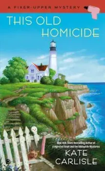 This Old Homicide, Paperback/Kate Carlisle