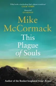 This Plague of Souls. Main, Paperback/Mike McCormack