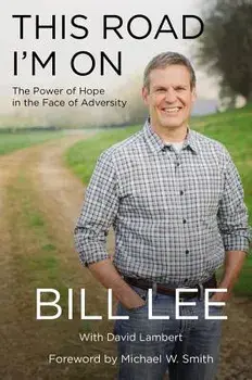 This Road I'm on: The Power of Hope in the Face of Adversity, Paperback/Bill Lee