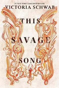 This Savage Song, Paperback/Victoria Schwab