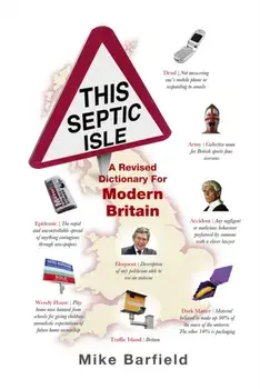 This Septic Isle. A revised dictionary for modern Britain, Paperback/Mike Barfield
