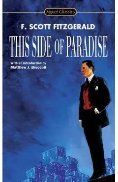 This Side of Paradise - F. Scott Fitzgerald