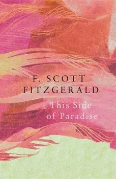 This Side of Paradise (Legend Classics), Paperback/F. Scott Fitzgerald