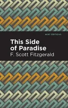 This Side of Paradise, Paperback/F. Scott Fitzgerald