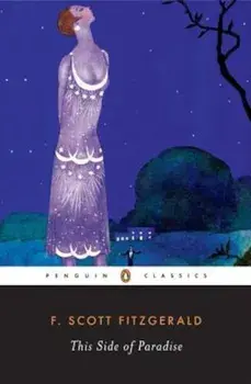 This Side of Paradise, Paperback/F. Scott Fitzgerald