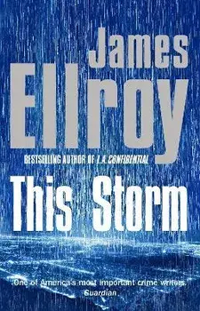 This Storm, Paperback/James Ellroy