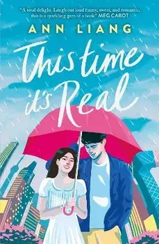 This Time It's Real, Paperback/Ann Liang