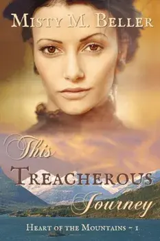 This Treacherous Journey, Paperback/Misty M. Beller