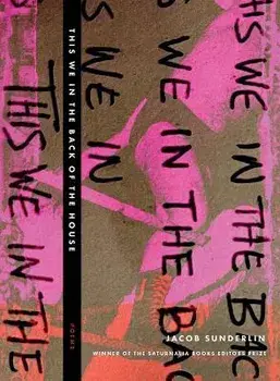 This We in the Back of the House, Paperback/Jacob Sunderlin