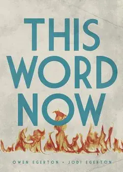 This Word Now, Paperback/Owen Egerton