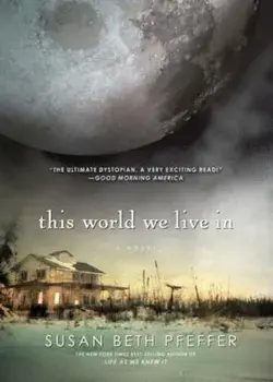 This World We Live in, Paperback/Susan Beth Pfeffer