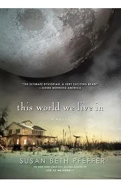This World We Live in - Susan Beth Pfeffer