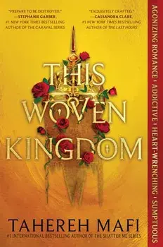 This Woven Kingdom, Paperback/Tahereh Mafi