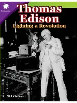 Thomas Edison. Lighting a Revolution, Paperback/Nick Cimarusti