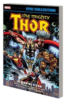 Thor Epic Collection: In Mortal Flesh, Paperback/Roy Thomas
