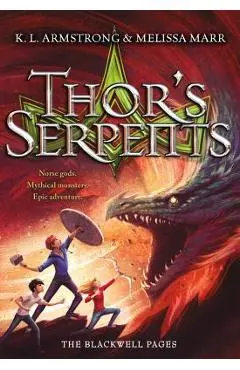 Thor's Serpents - K. L. Armstrong