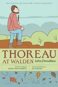 Thoreau at Walden, Paperback/John Porcellino