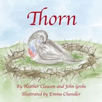 Thorn, Paperback/Heather Clauson Ed D.