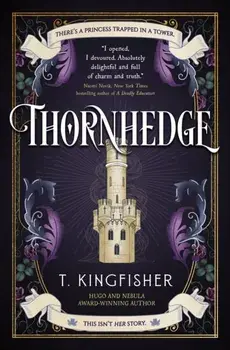 Thornhedge, Paperback/T. Kingfisher