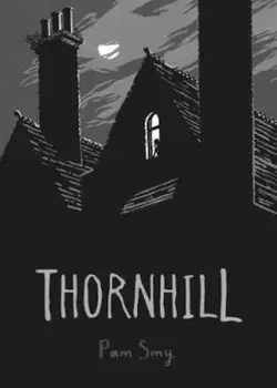 Thornhill, Hardcover/Pam Smy