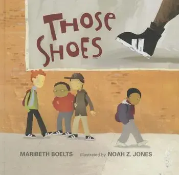 Those Shoes/Maribeth Boelts