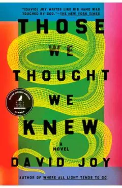 Those We Thought We Knew - David Joy