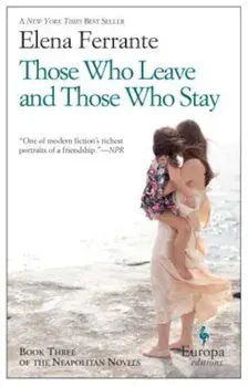 Those Who Leave and Those Who Stay, Paperback/Elena Ferrante