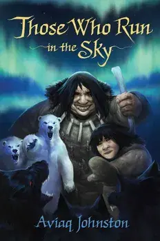 Those Who Run in the Sky, Paperback/Aviaq Johnston