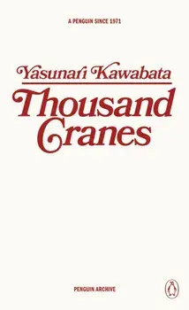 Thousand Cranes, Paperback/Yasunari Kawabata