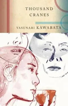 Thousand Cranes - Yasunari Kawabata