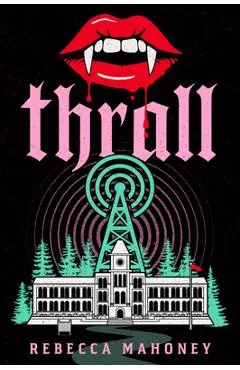 Thrall - Rebecca Mahoney