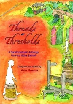 Threads or Thresholds, Paperback/Ann Bowes