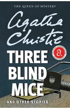 Three Blind Mice and Other Stories - Agatha Christie