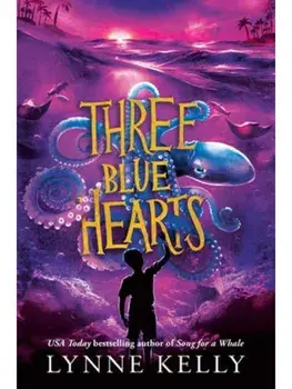 Three Blue Hearts, Hardback/Lynne Kelly