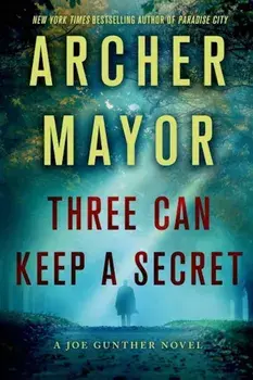 Three Can Keep a Secret, Paperback/Archer Mayor