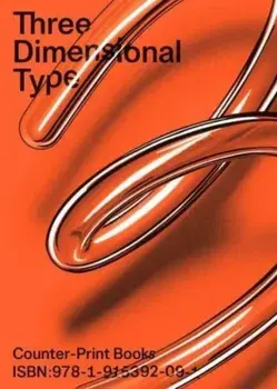 Three Dimensional Type, Paperback/Jon Dowling