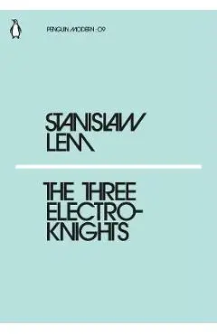 Three Electroknights - Stanislaw Lem