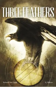 Three Feathers - Richard Van Camp