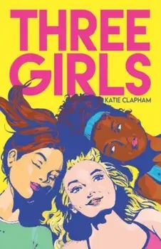 Three Girls, Paperback/Katie Clapham