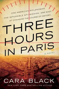 Three Hours in Paris, Paperback/Cara Black