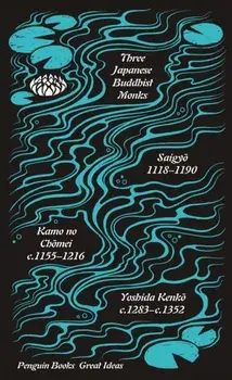 Three Japanese Buddhist Monks, Paperback/Yoshida Kenko