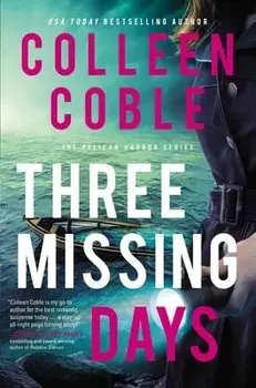 Three Missing Days, Paperback/Colleen Coble
